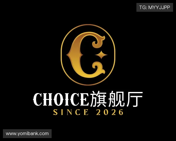 了解CHOICE旗舰厅